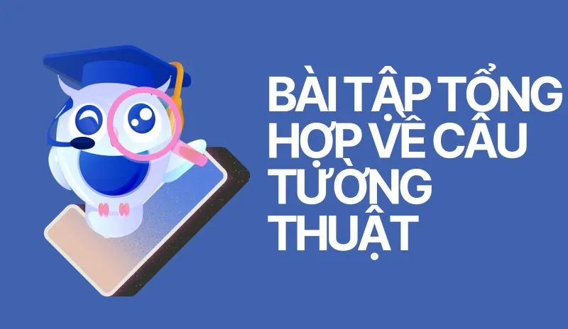 Bài tập câu tường thuật