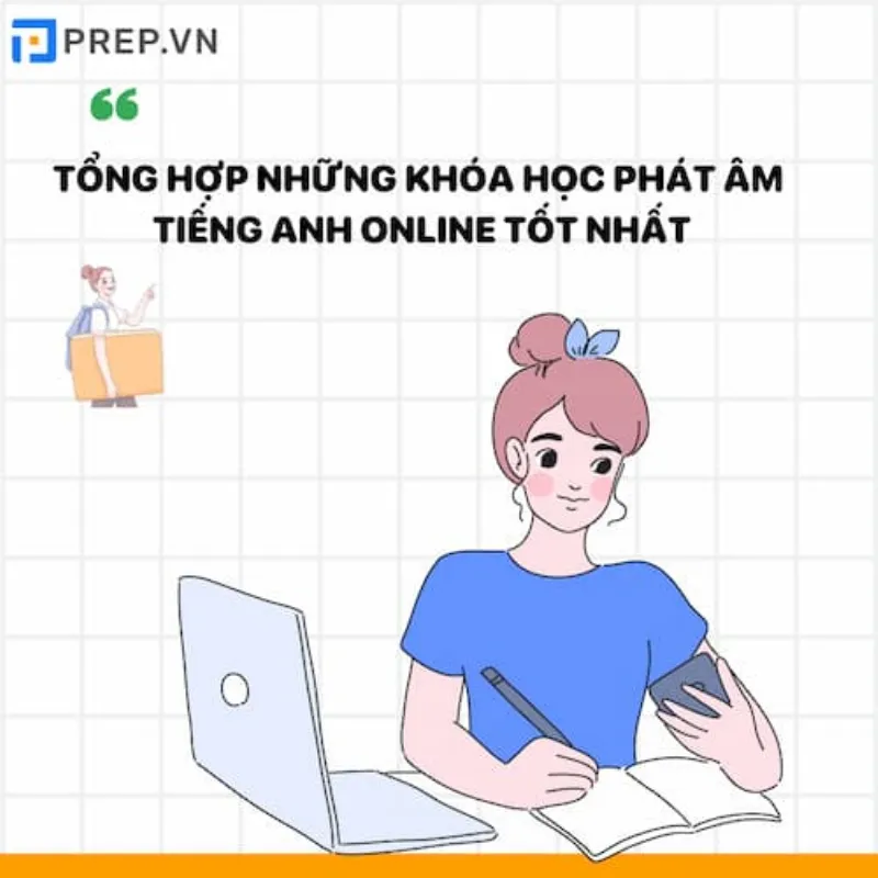 Các khóa học phát âm tốt nhất