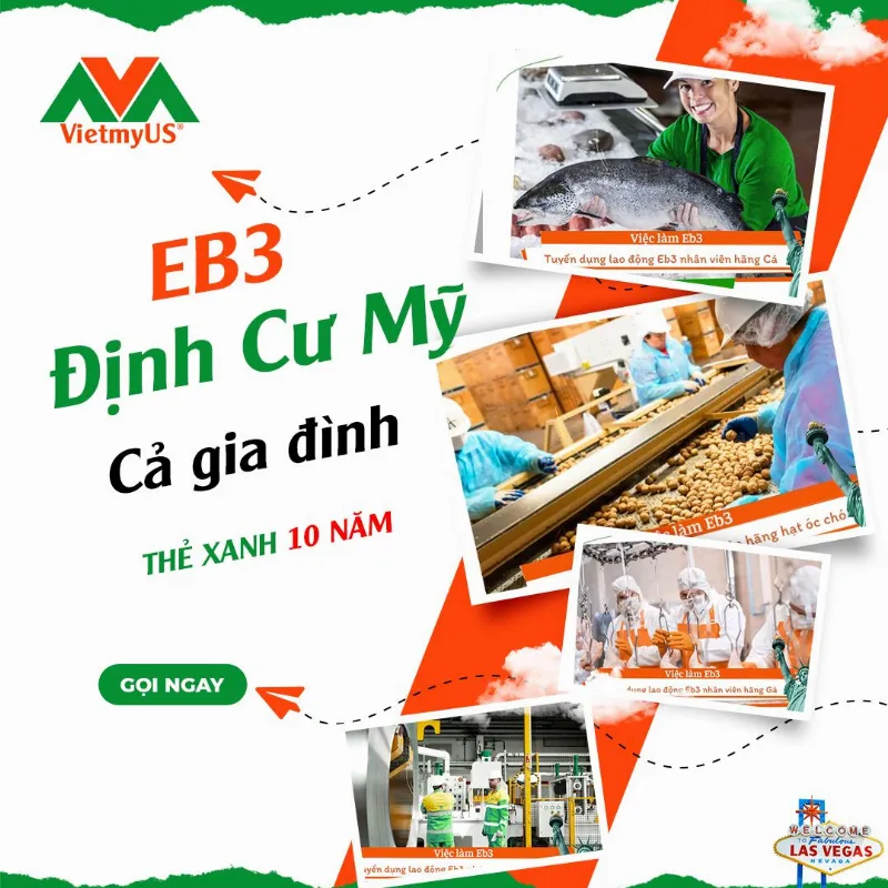 Định Cư Mỹ EB3 - Việt Mỹ US