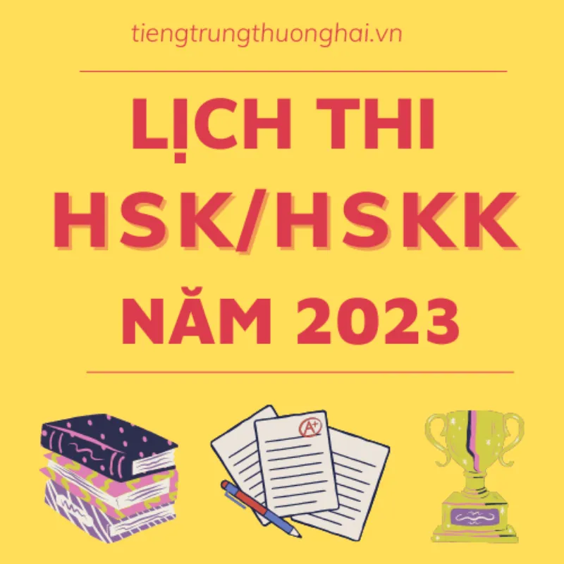 Lịch thi HSK mới nhất