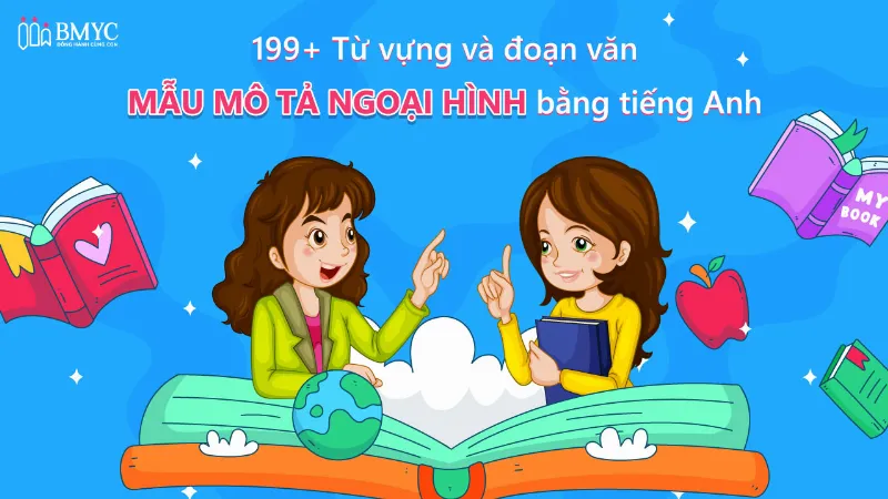 Mô tả ngoại hình bằng tiếng Anh