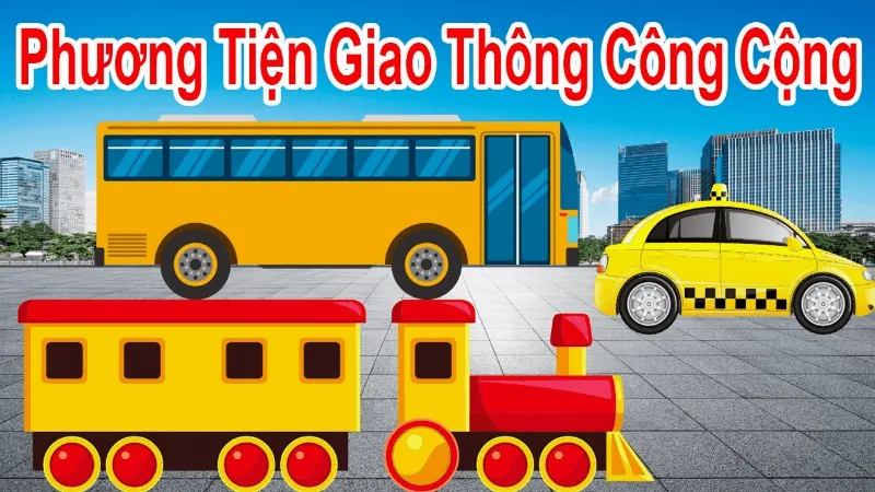 → Phương tiện giao thông công cộng