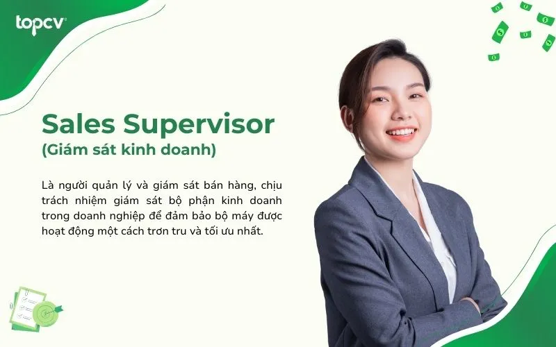 Sales Supervisor chính là người quản lý và giám sát bán hàng