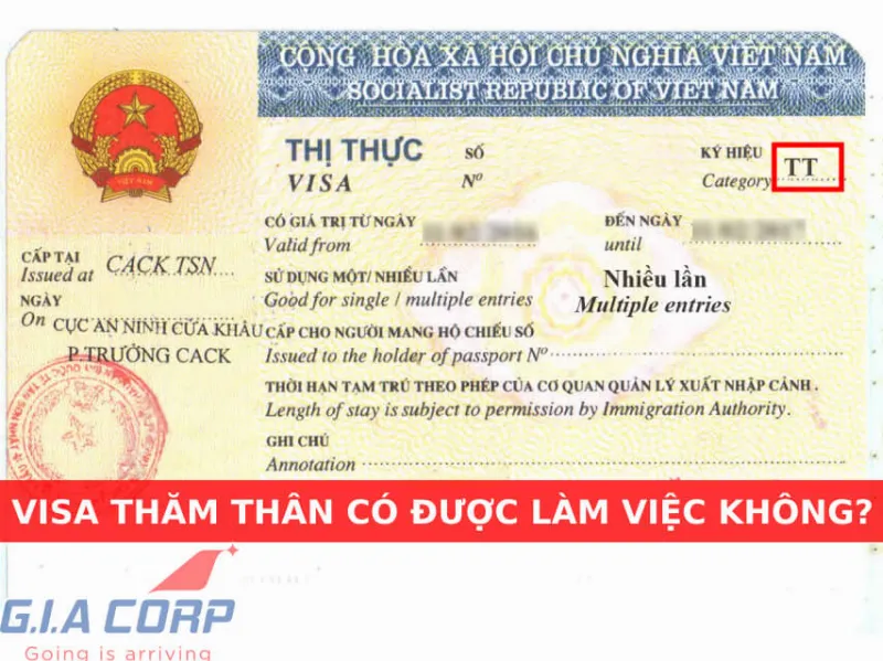 visa thăm thân có được làm việc không gia corp