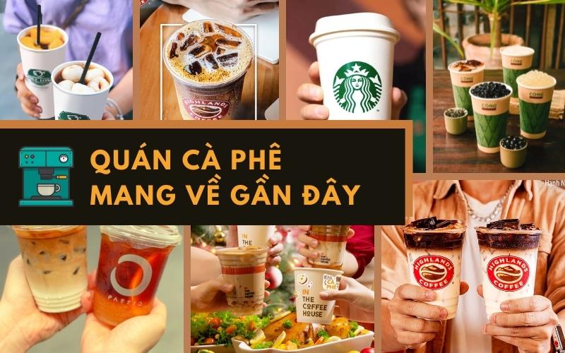 quan ca phe mang ve gan day